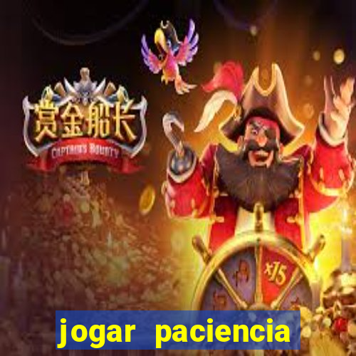 jogar paciencia haja paciencia